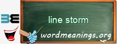 WordMeaning blackboard for line storm